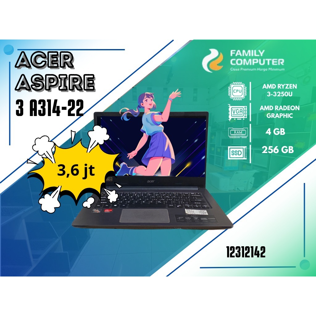 ACER ASPIRE 3 A314-22 | AMD RYZEN 3-325OU | AMD RADEON GRAPHIC