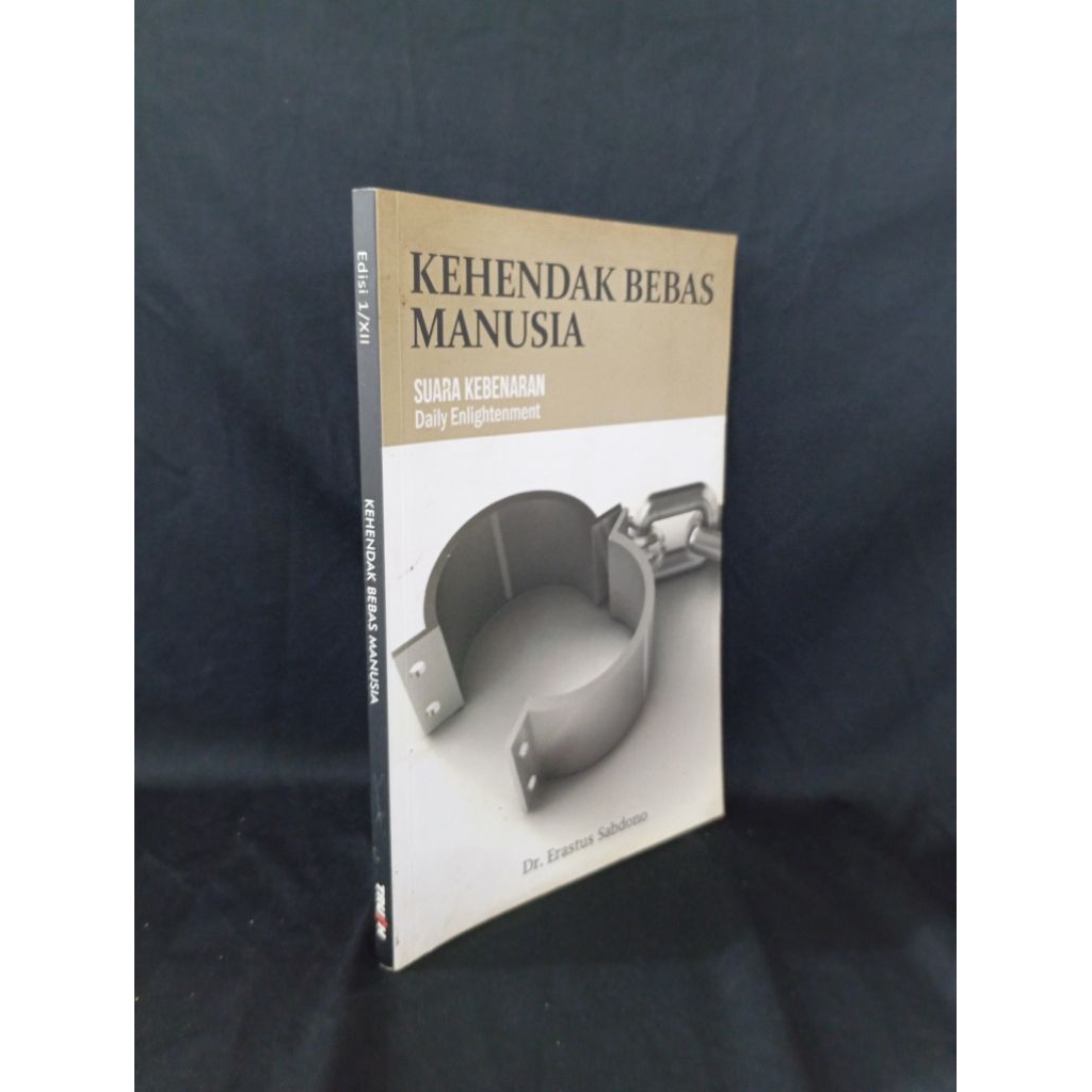 Kehendak Bebas Manusia Suara Kebenaran Daily Enlightenment By Dr. Erastus Sabdono