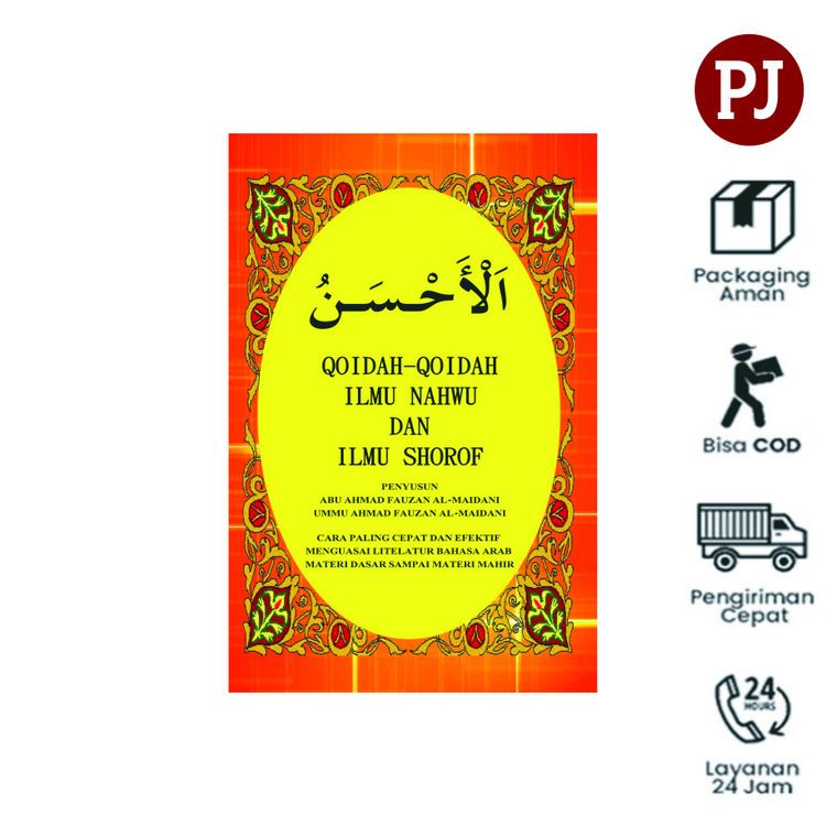 Al-AHSAN Qoidah- Qoidah Ilmu Nahwu Dan Ilmu Shorof