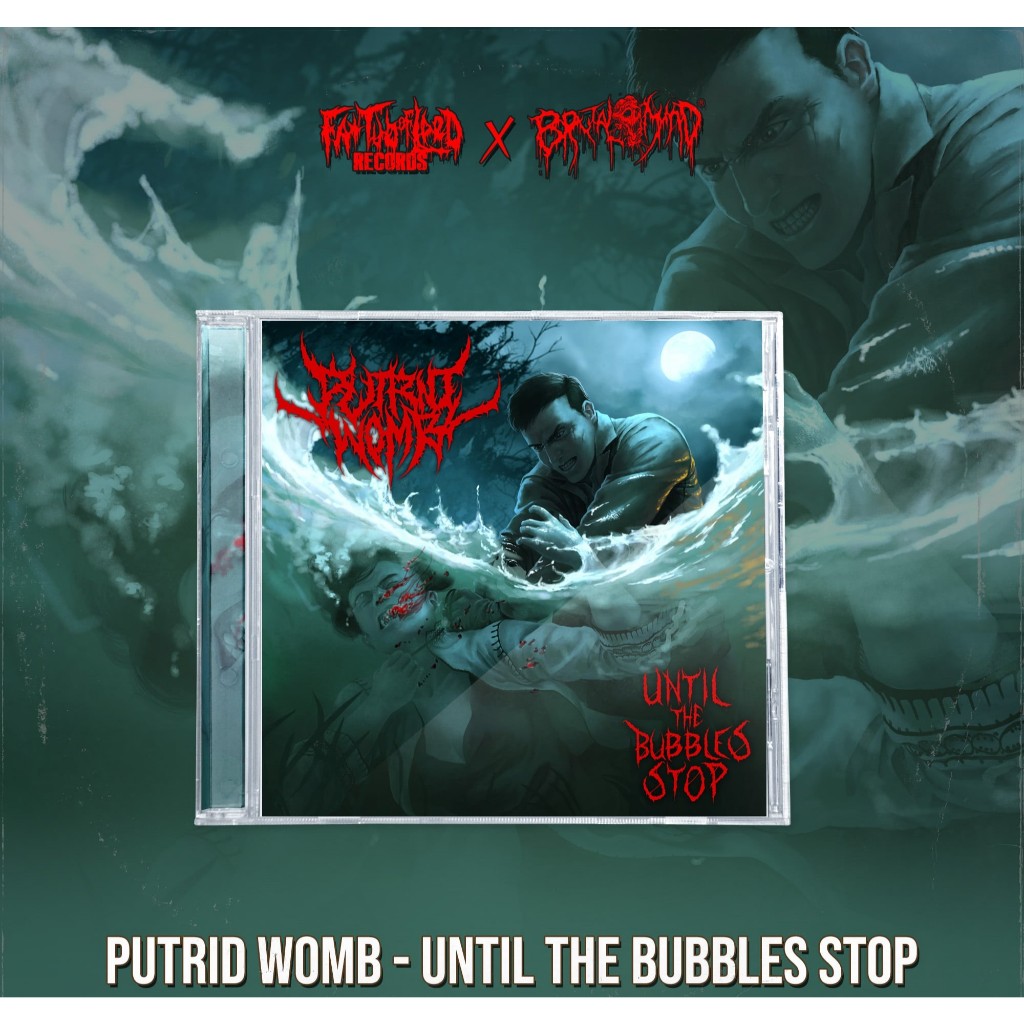 ORIGINAL CD PUTRID WOMB - Until The Bubbles Stop