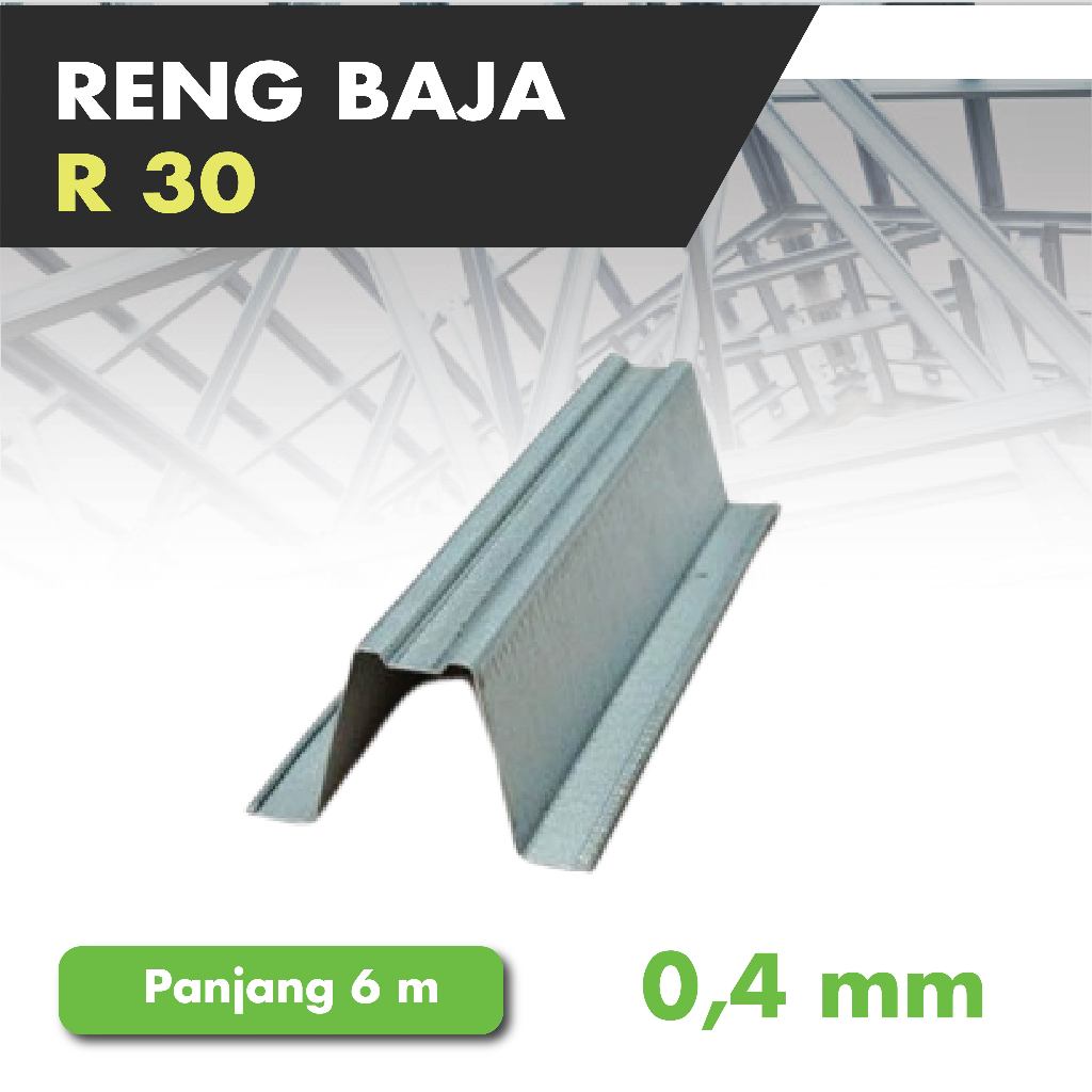 Reng Baja Ringan R30 0,4 / Batten Reng / Reng Baja R.30 / Kanal B