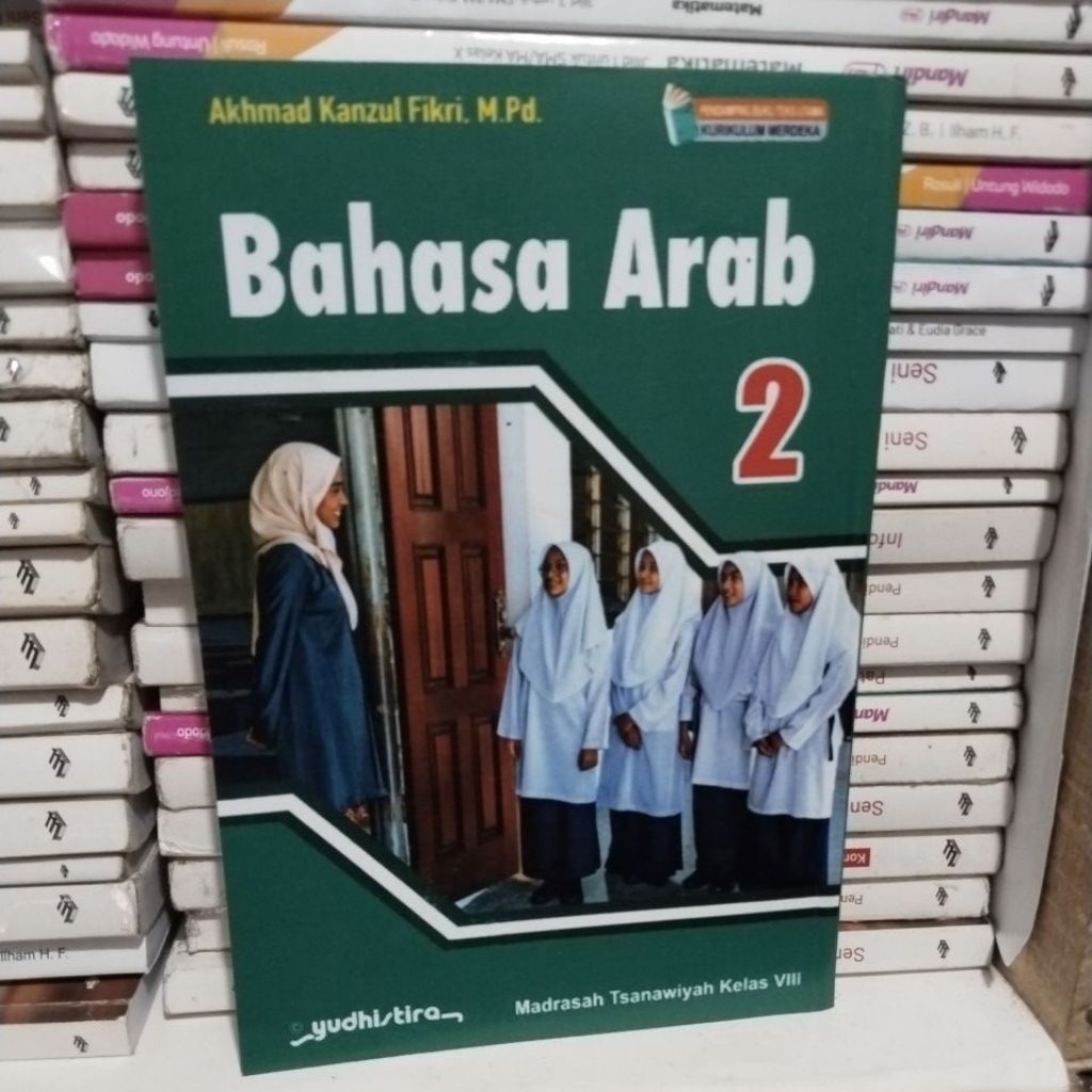 Buku Bahasa Arab Kelas 8 Mts Kurikulum Merdeka - Yudhistira