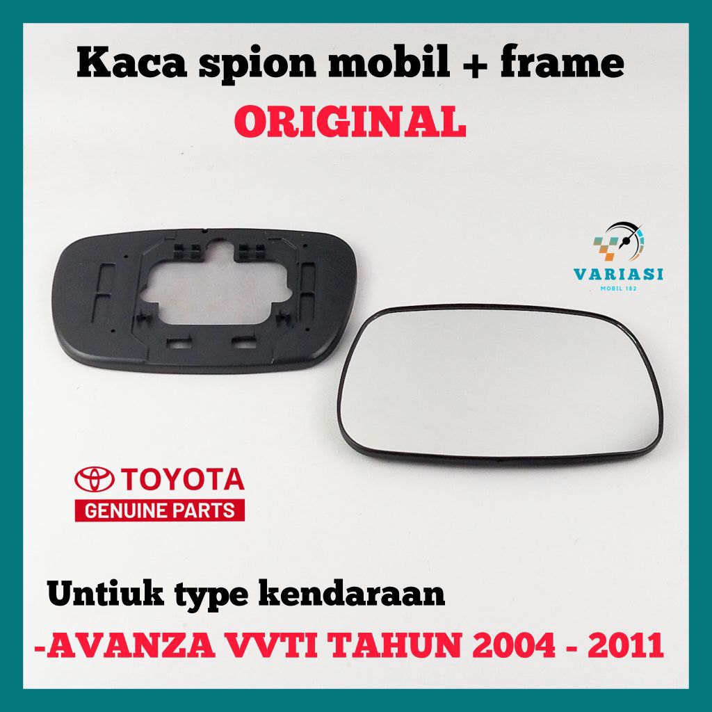 Kaca spion mobil  Avanza VVT-i Original 2004 - 2011