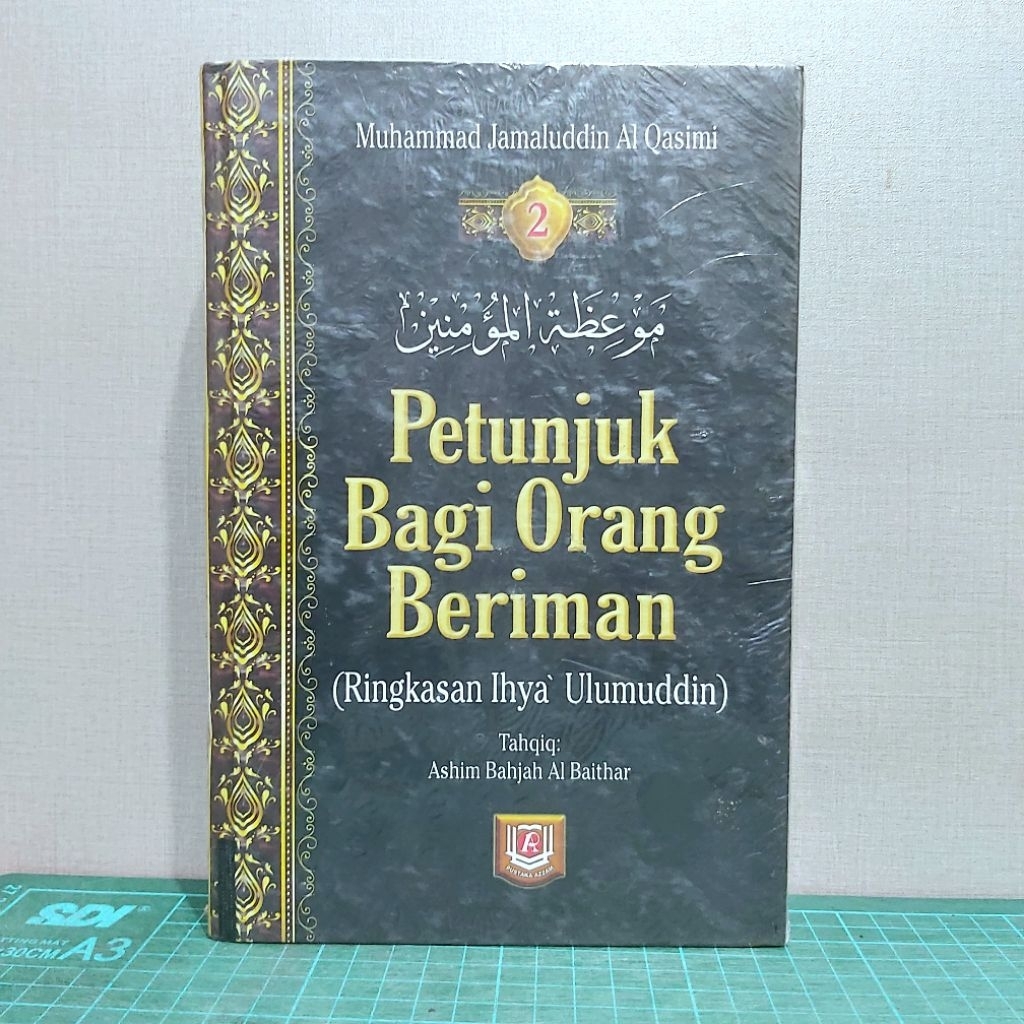 Ringkasan Ihya Ulumuddin Jilid 2 Petunjuk Bagi Orang Beriman Mauidatul Mukminun Mauidhatul Mukminun 