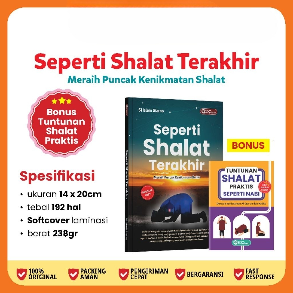 Seperti Shalat Terakhir || Sholat Khusyuk || Shalat Terakhir || Meraih Puncak Kenikmatan Shalat