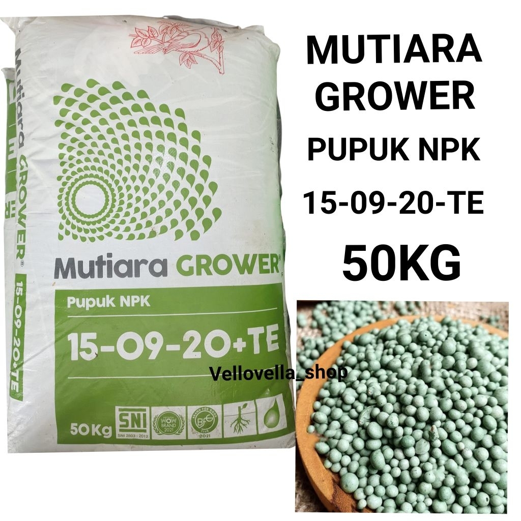 1 Sak 50KG Pupuk Mutiara GROWER NPK hijau 15-09-20-TE / Pupuk NPK hijau mutiara Grower 15 09 20 TE k