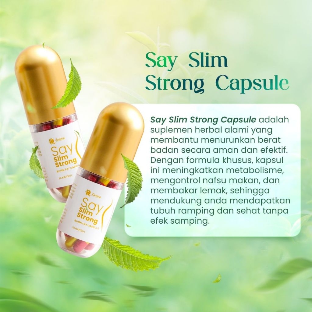 LUXURY BEAUTY SKINCARE - SAY SLIM STRONG CAPSULE