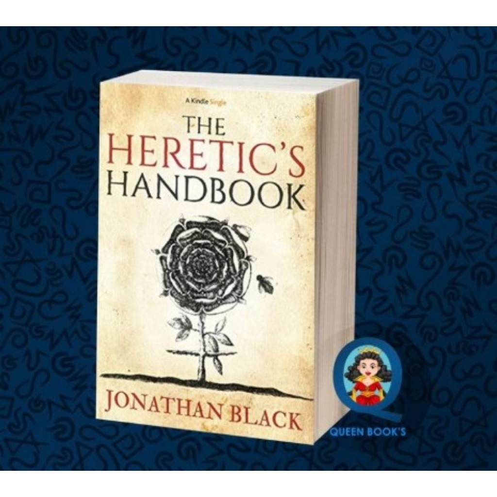 Buku The Heretic's Handbook