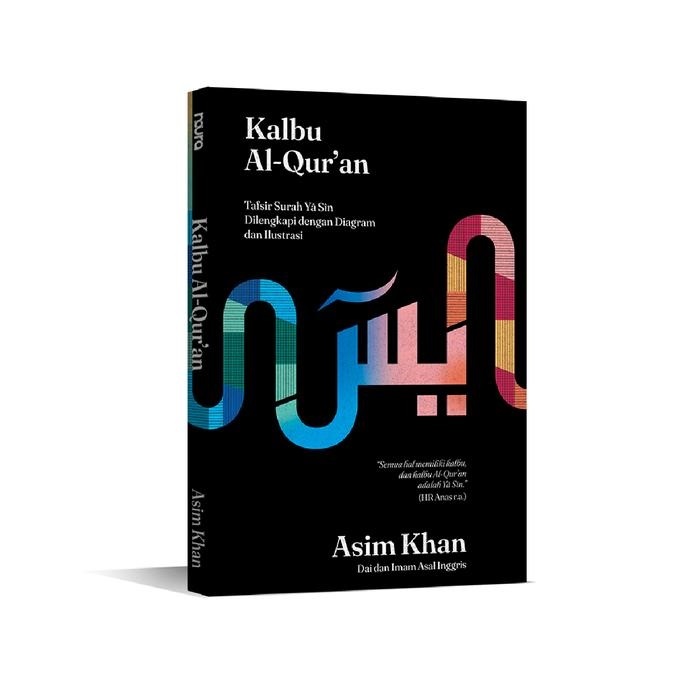 Buku Kalbu Al-Quran - Asim Khan - Agama Islam - Noura
