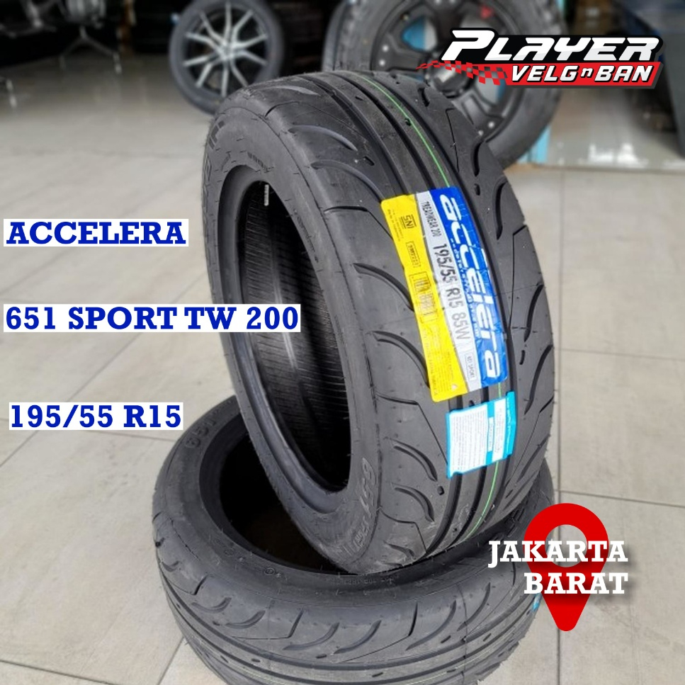 BAN MOBIL TUBLES SEMISLICK UKURAN 195/55 R15 ACCELERA 651 SPORT TW 200 BAN PRODUKSI TERBARU RING15