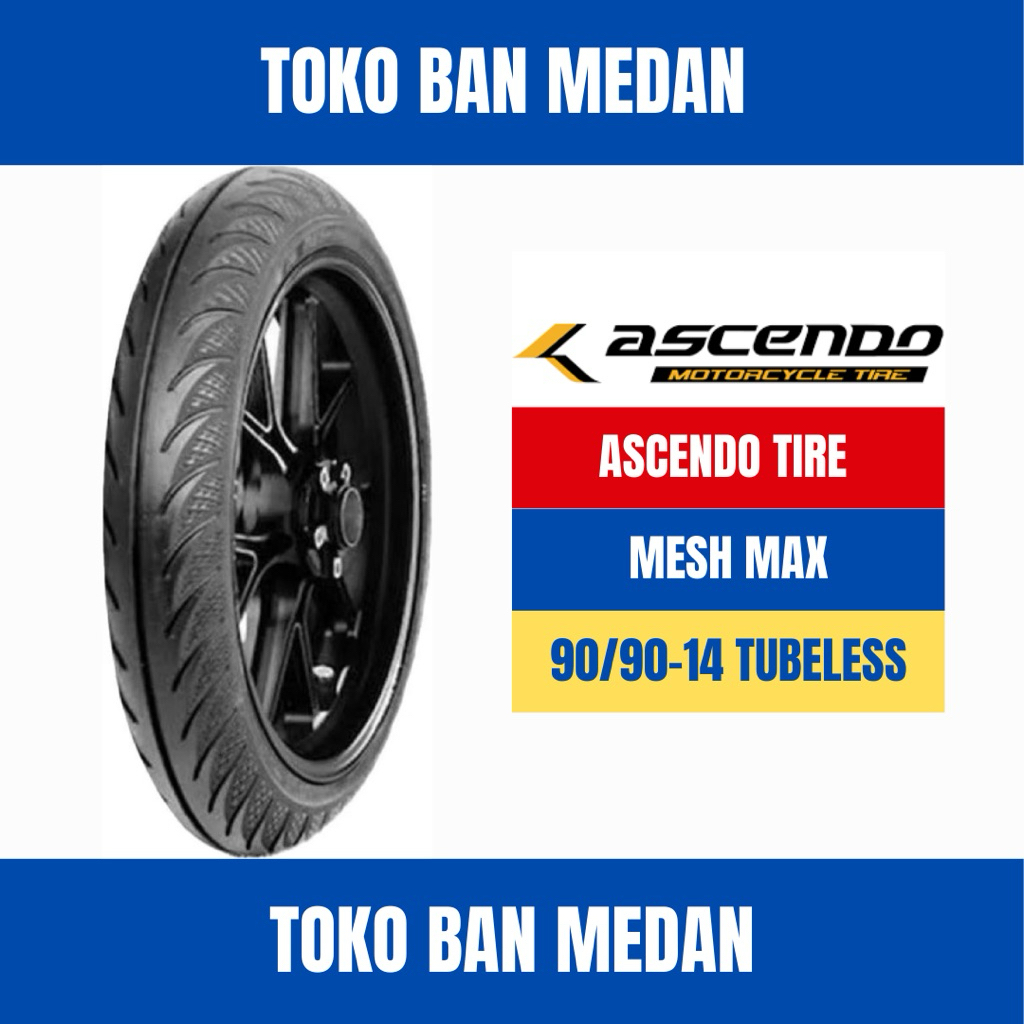 BAN LUAR MOTOR ASCENDO 90/90-14 RING 14 TL TUBELESS MESH MAX / MESHMAX