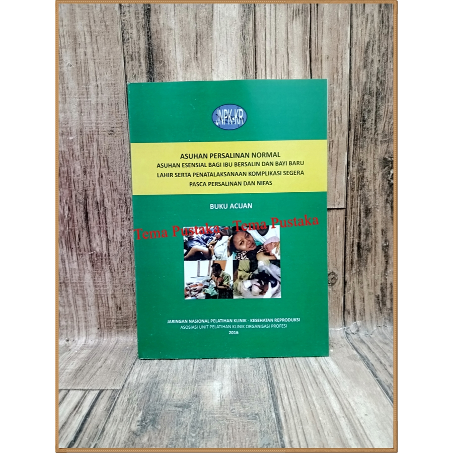 ASUHAN PERSALINAN NORMAL BUKU ACUAN 2016 - JNPK- KR