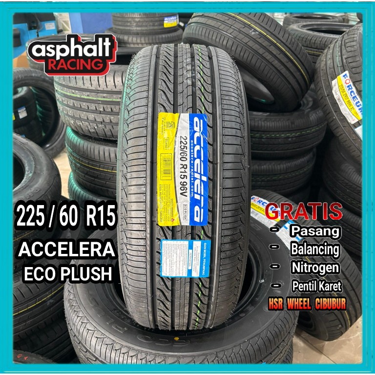 Ban Mobil Tubles 225/60 R15 Merek Accelera Eco Plush II Ban Mobil Murah Dan Awet 225 60 R15