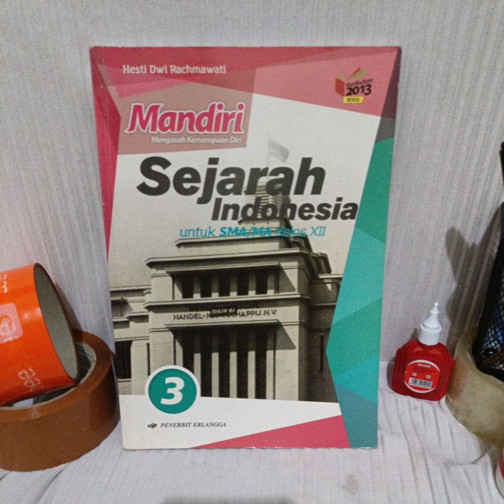 MANDIRI SEJARAH INDONESIA KELAS 12(3) SMA/MA ERLANGGA