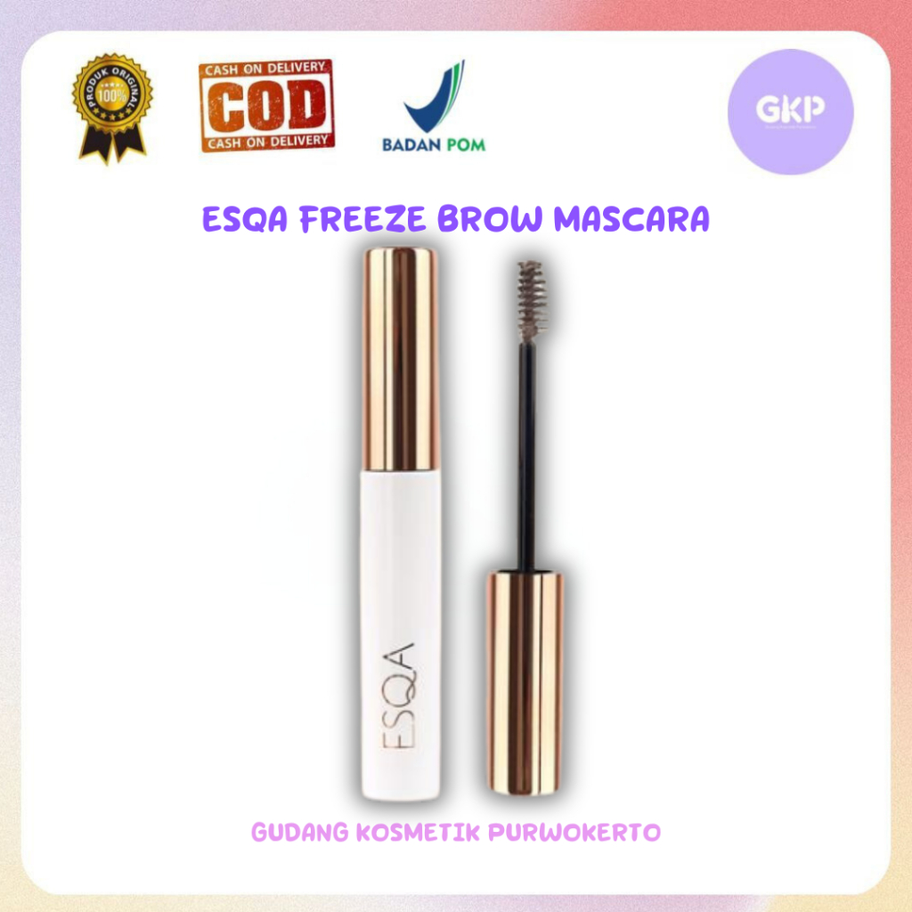 ESQA Freeze Brow Mascara - Warna Ash Brown, Dark Brown, dan Clear untuk Alis Lebih Tebal dan Panjang