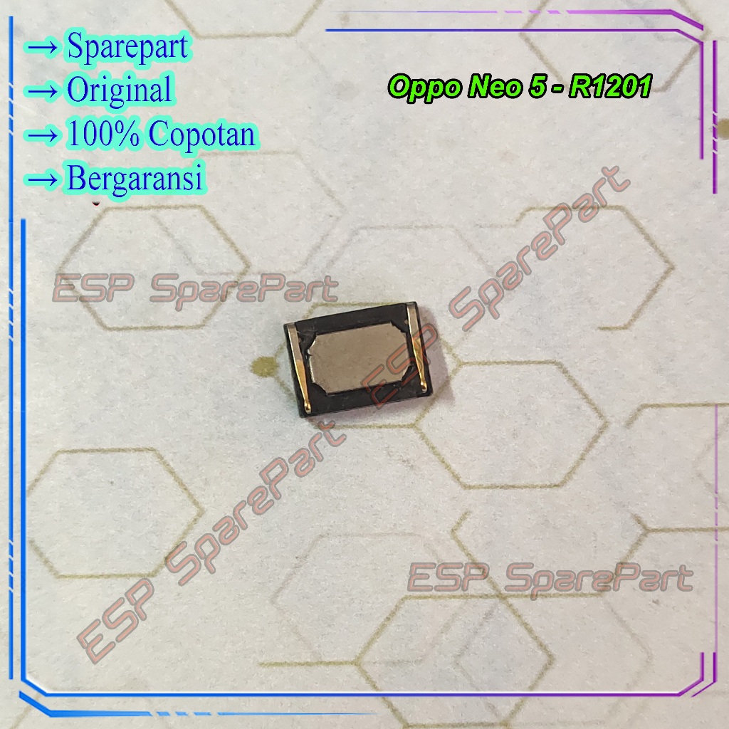 Earpiece Oppo Neo 5 - R1201 Speaker Telinga / Spiker Atas Copotan