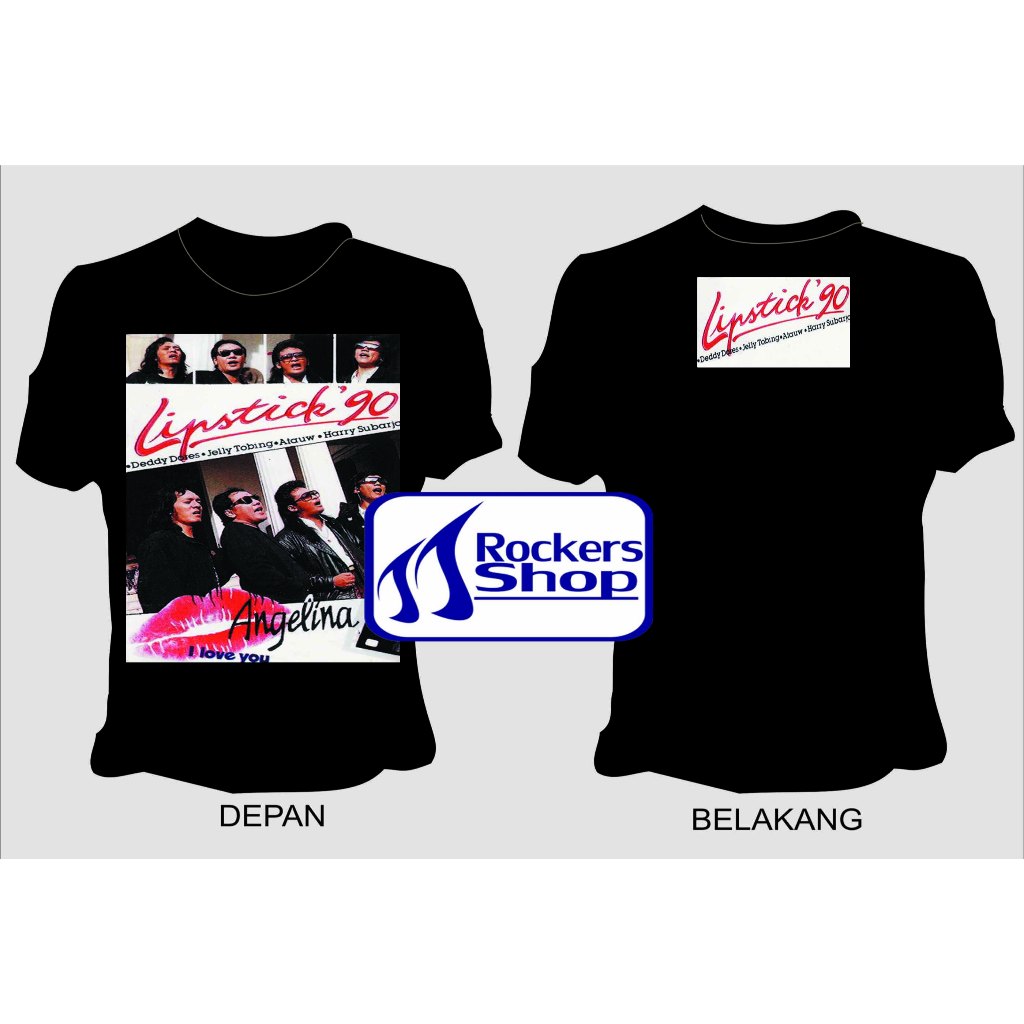 KAOS LIPSTICK 90 BAND ALBUM ANGELINA SUPER GRUP INDONESIA DEDDY DORES JELLY TOBING HARRY SOEBARDJA A
