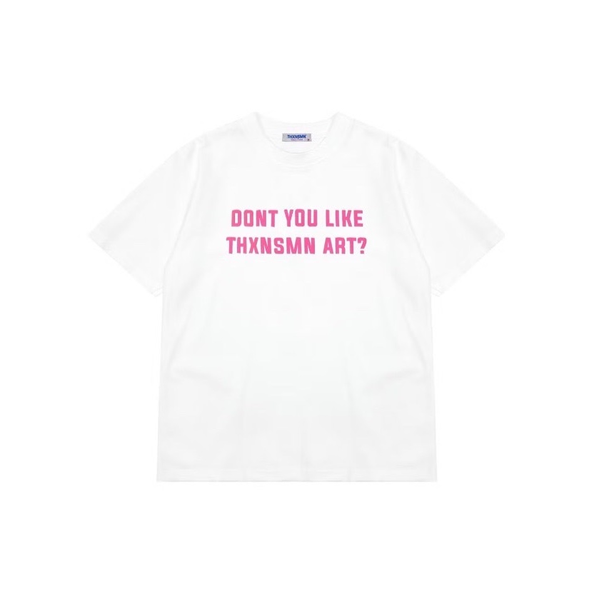 THANKSINSOMNIA - T-shirt Dont You Like White
