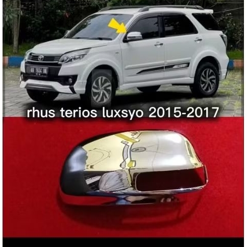 cover spion tutup batok spion rhush terios luxsyo  2015- 2017 ful chrome kiri