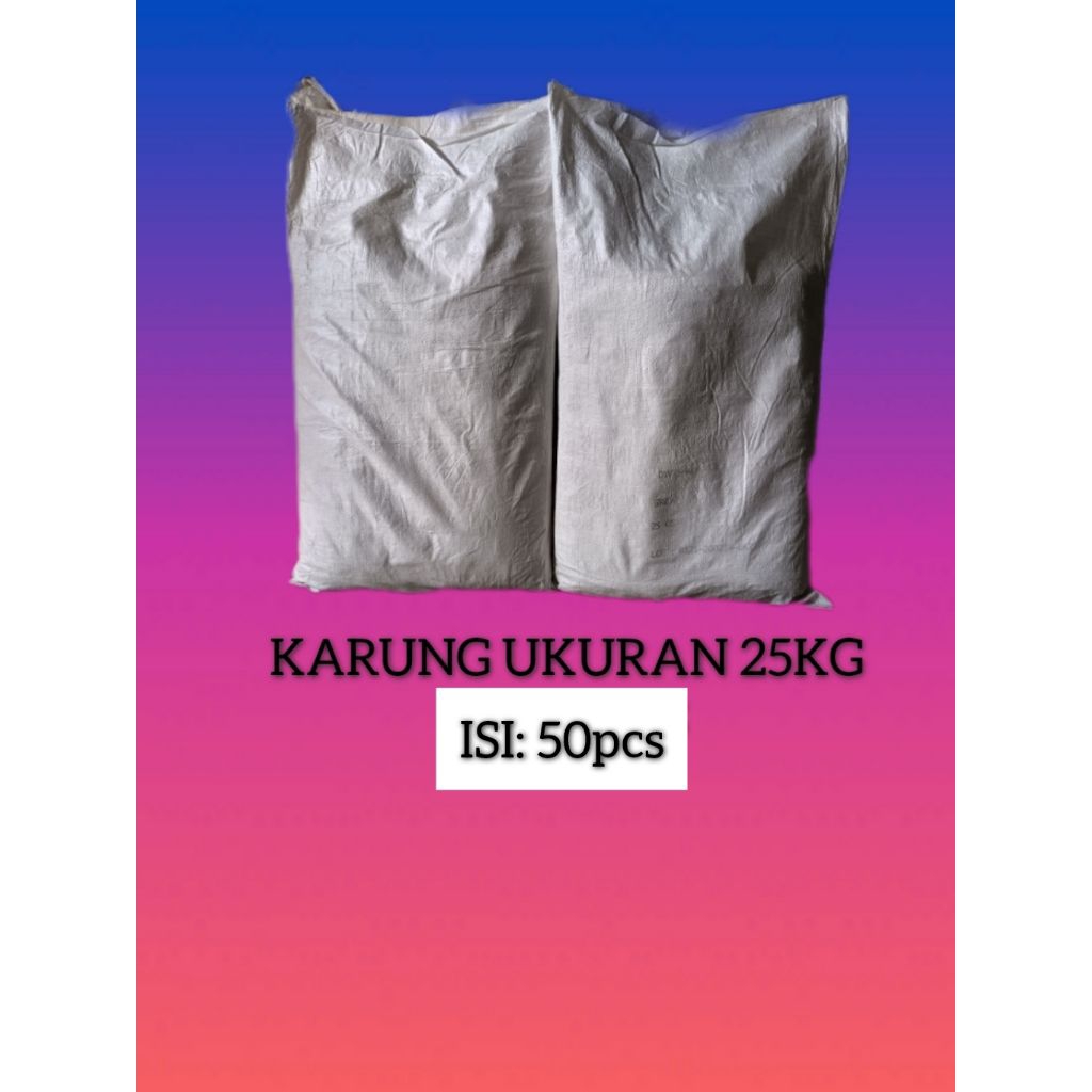 (KARUNG BEKAS, KAPASITAS 25KG) ISI:50pcs