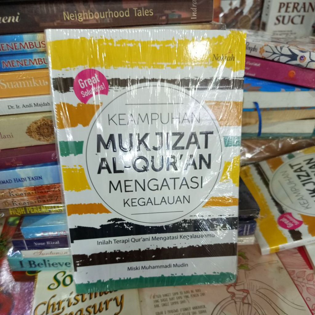 buku kemampuan mukjizat Alquran mengatasi kegalauan ini terapi Alquran mengatasi kegalauan meski Muh