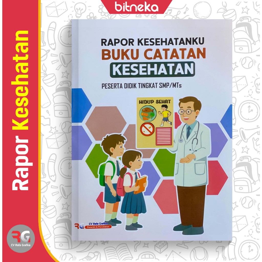 Buku Rapor Kesehatanku Buku Catatan Kesehatan Smp/Mts Kurikulum Merdeka-CV. Rafa Grafika
