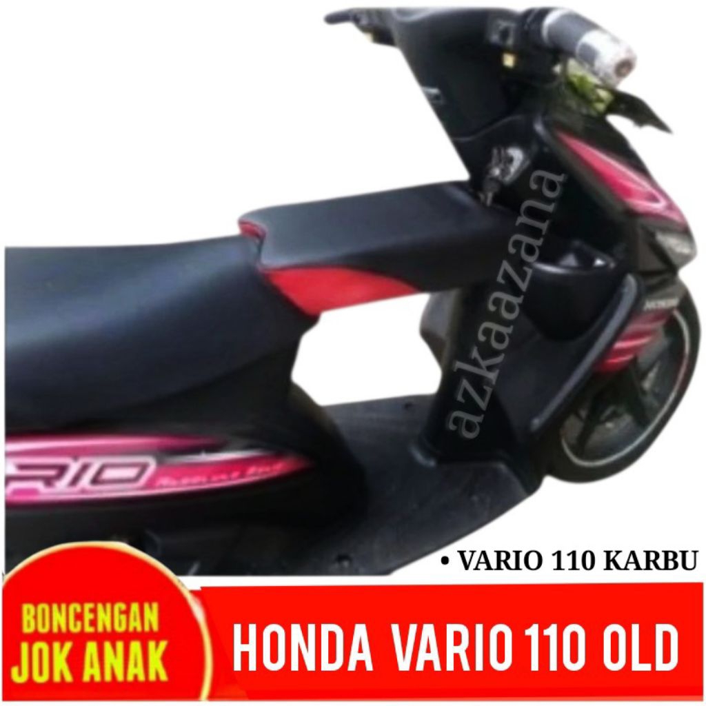 Boncengan jok motor anak HONDA VARIO 110 KARBU OLD
