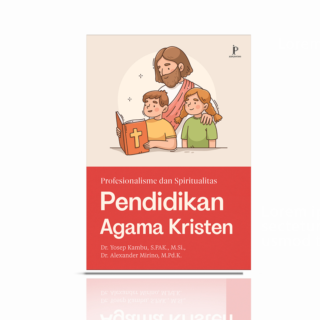 Profesionalisme dan Spiritualitas Pendidikan Agama Kristen