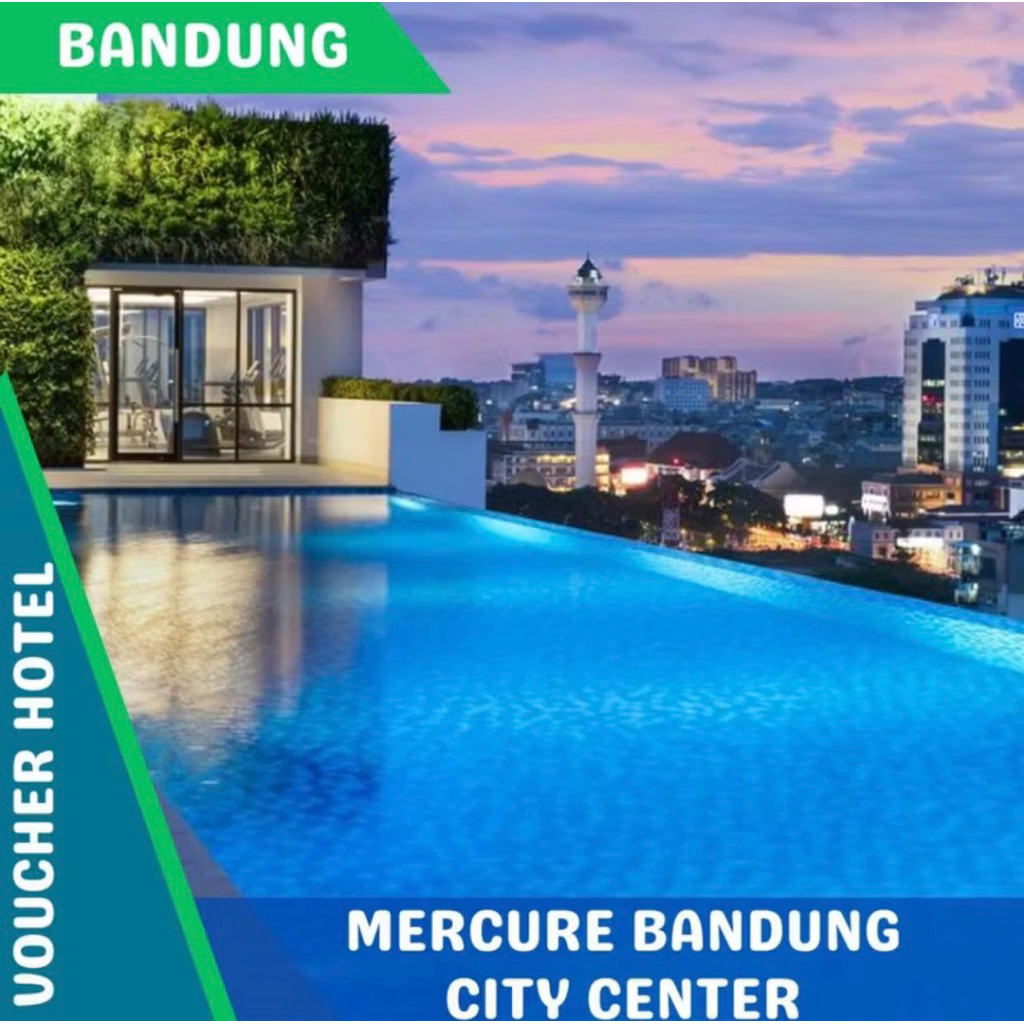 voucher hotel mercure bandung city center