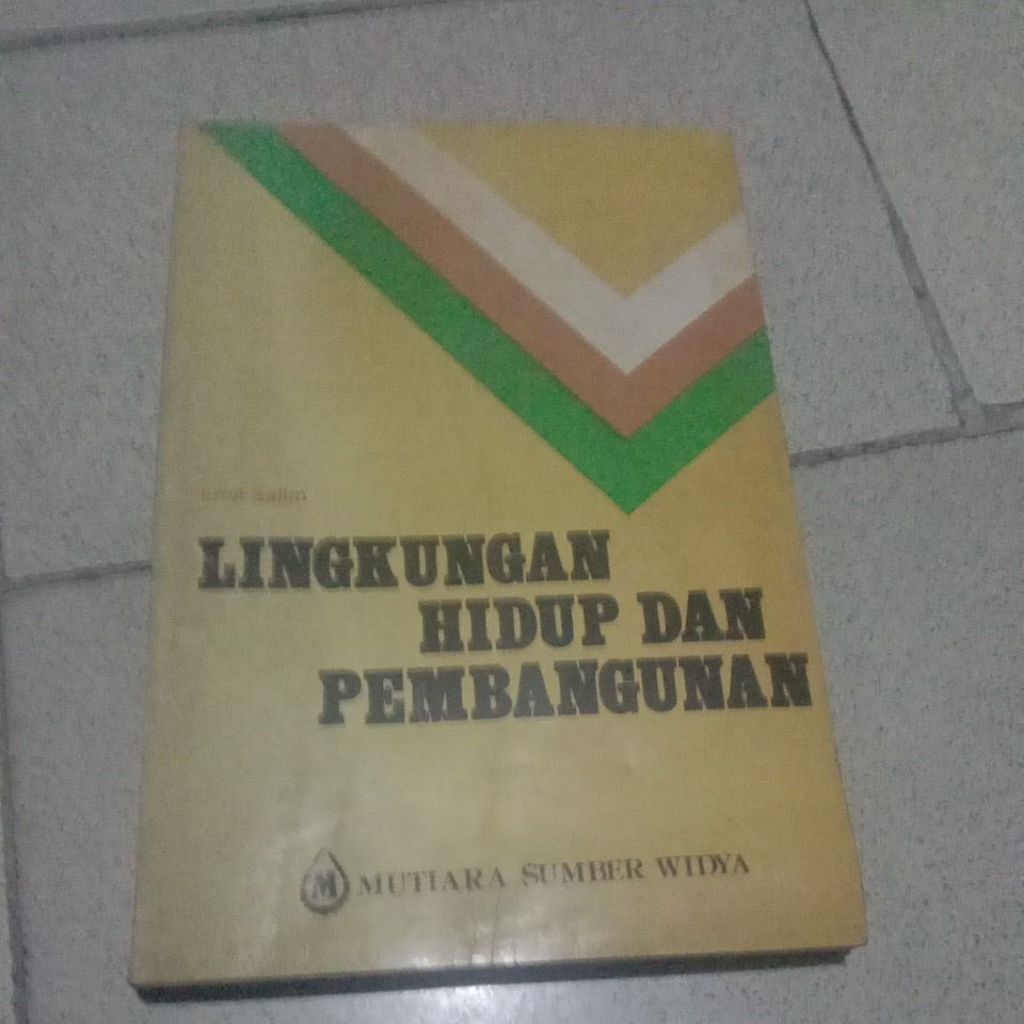 BUKU LINGKUNGAN HIDUP DAN PEMBANGUNAN BY EMIL SALIM