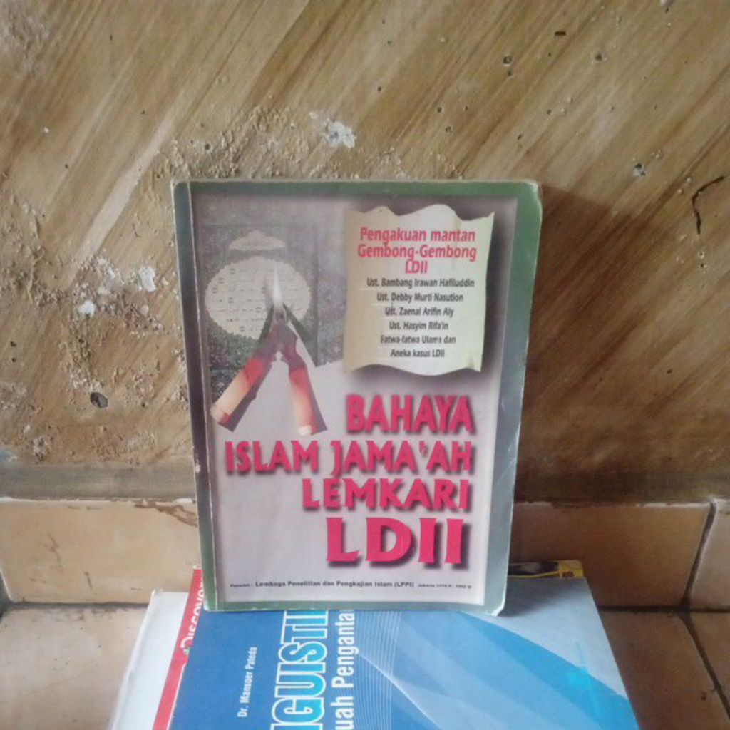 buku bekas; Bahaya Islam Jama'ah LEMKARI LDII Pengakuan mantan Gembong Gembong LDDI