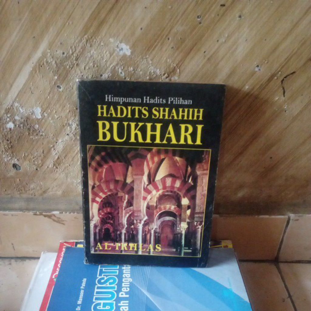 buku bekas; Himpunan Hadits Pilihan Hadits Shahih Bukhari oleh Al Ikhlas Surabaya