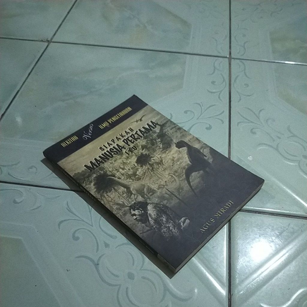 buku SIAPAKAH MANUSIA PERTAMA ITU
