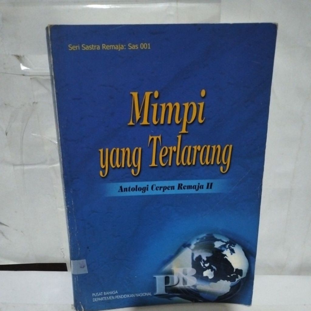 seri sastra Remaja Mimpi yang Terlarang Antologi Cerpen Remaja II