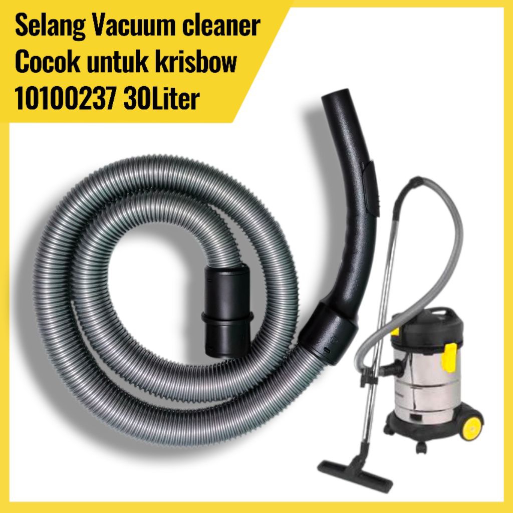 Selang vacuum krisbow 30L 10100237 / Selang vacuum cleaner untuk krisbow