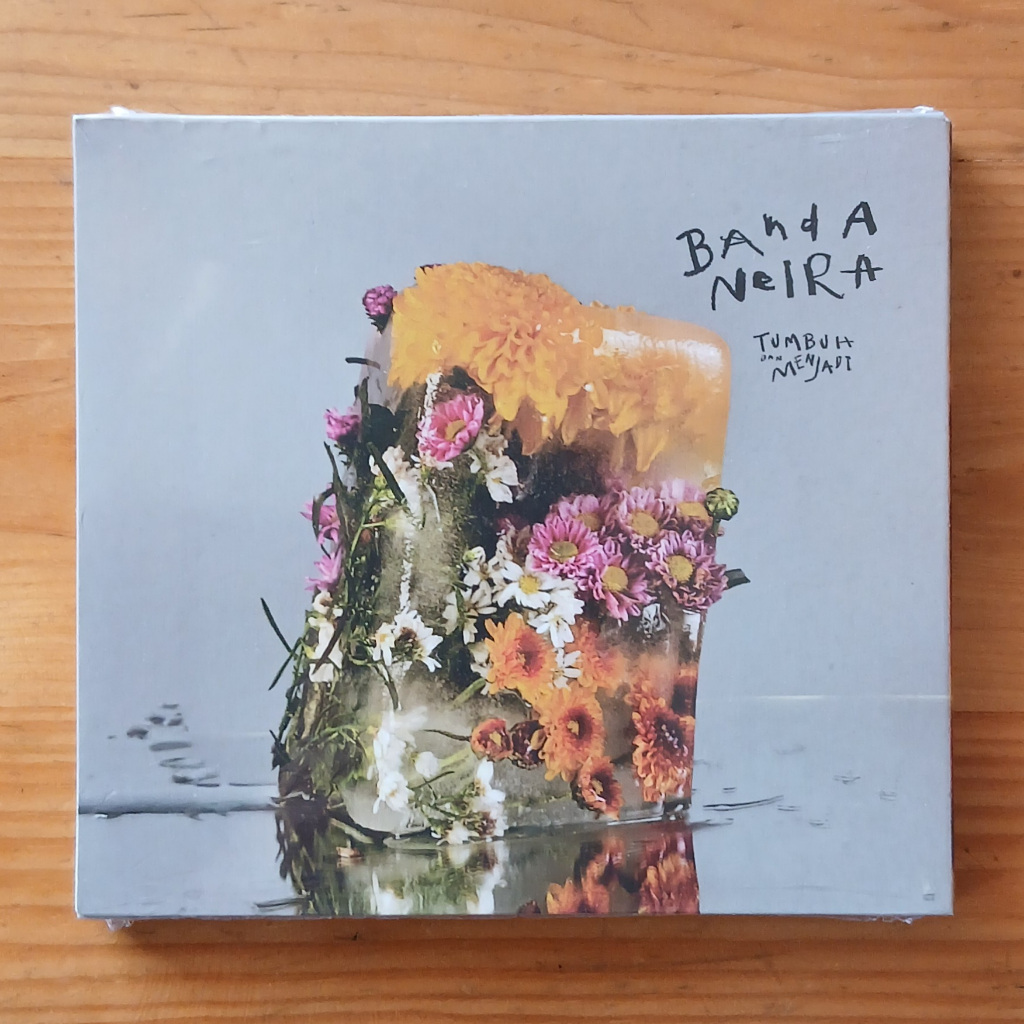 Cd BANDA NEIRA - Tumbuh Dan Menjadi
