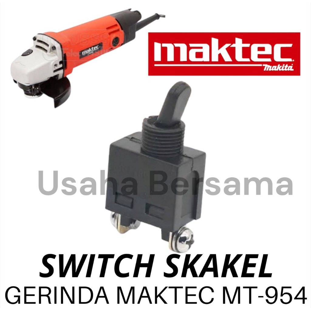 SWITCH GERINDA MT-954 MAKTEC SKAKEL GERINDA MAKTEC MT 954 MT954 SAKLAR ON OFF GERINDA 954 MAKTEC