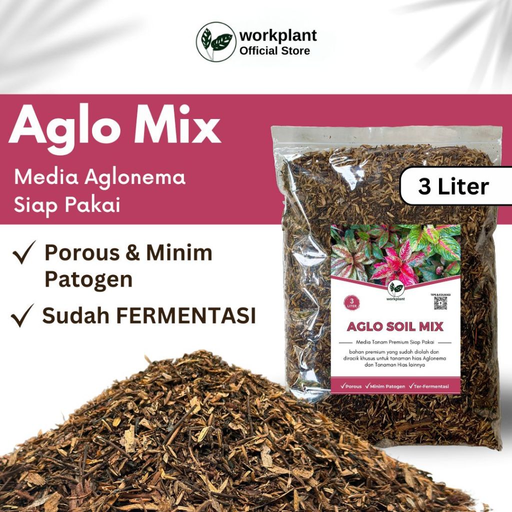 Workplant - Aglo Mix Media Tanam Aglonema Fermentasi Untuk Semua Tanaman Hias