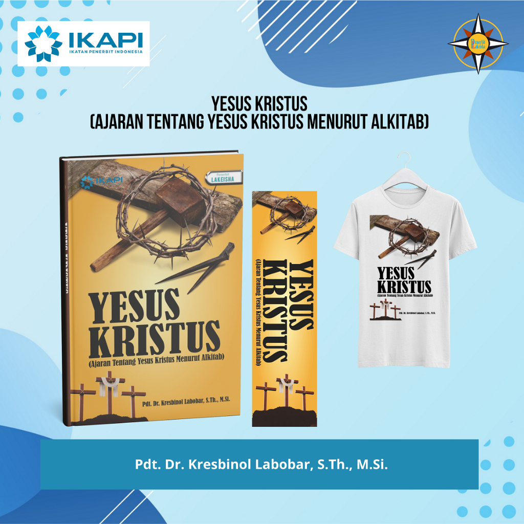 2537. YESUS KRISTUS (Ajaran Tentang Yesus Kristus Menurut Alkitab)