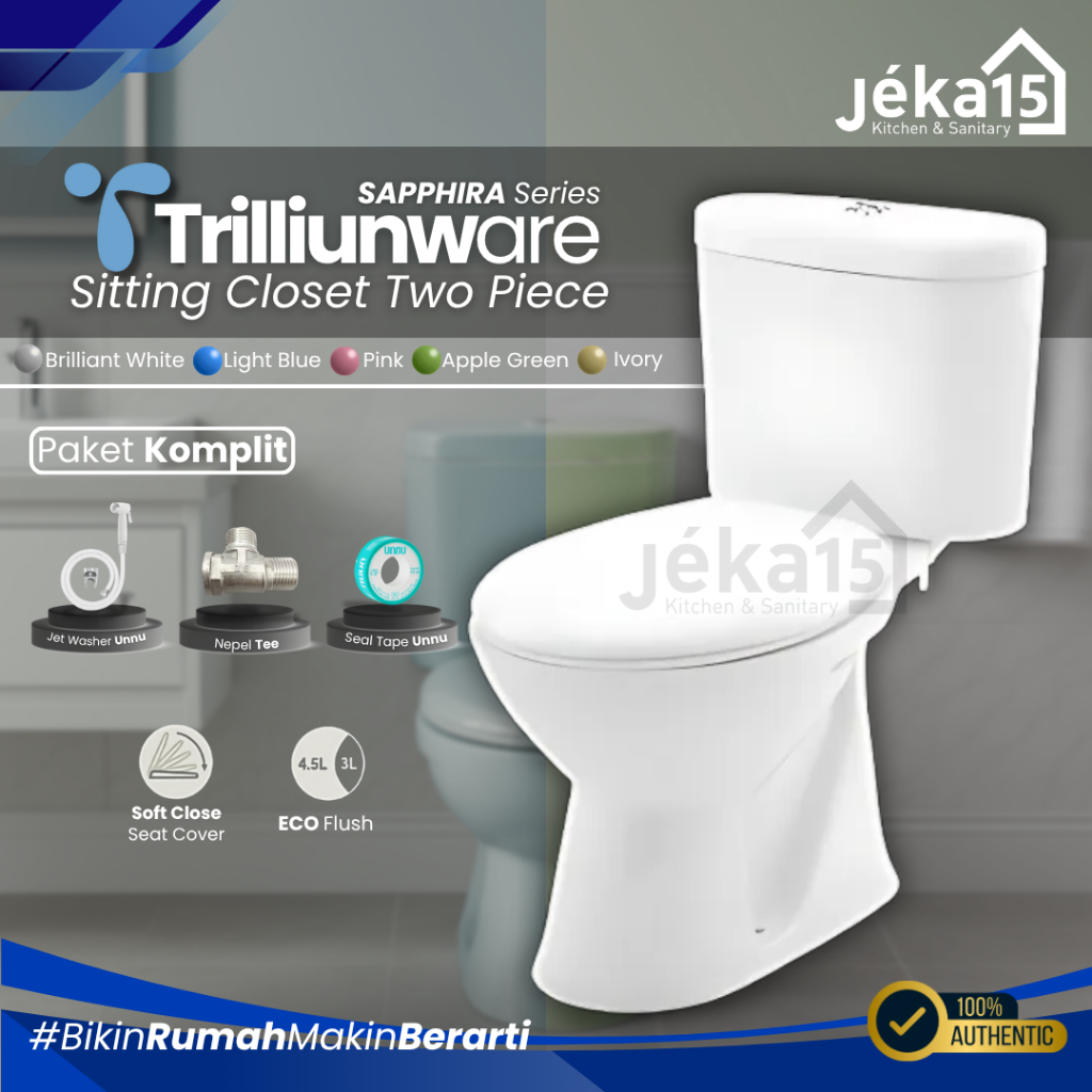 CLOSET DUDUK TWO PIECE | MONOBLOK | CLOSET DUDUK TRILLIUNWARE SAPPHIRA