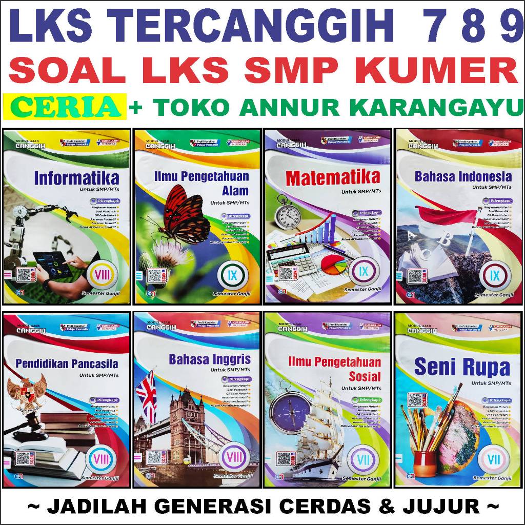 Cebac LKS TerCanggih 7 8 9 SMP PINDAI CERIA SOAL Kelas 7 8 9 Kurikulum Merdeka MODUL LENGKAP CERIA B