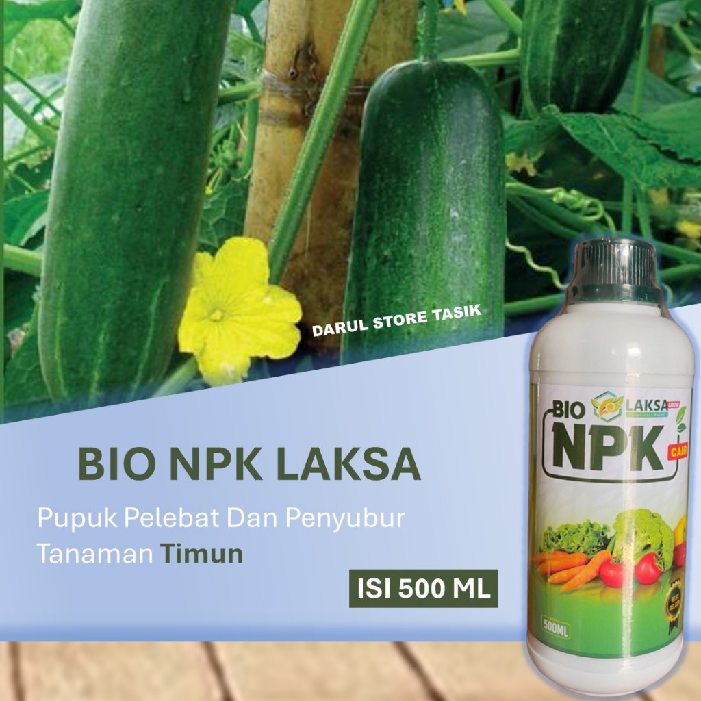 NPK Laksa Pupuk Cair Timun | Pertumbuhan Optimal, Buah Lebat, Panen Timun Berkualitas