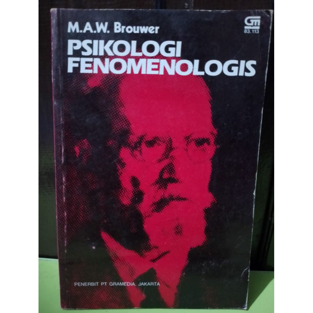 PSIKOLOGI FENOMENOLOGIS OLEH MAW BROUWER