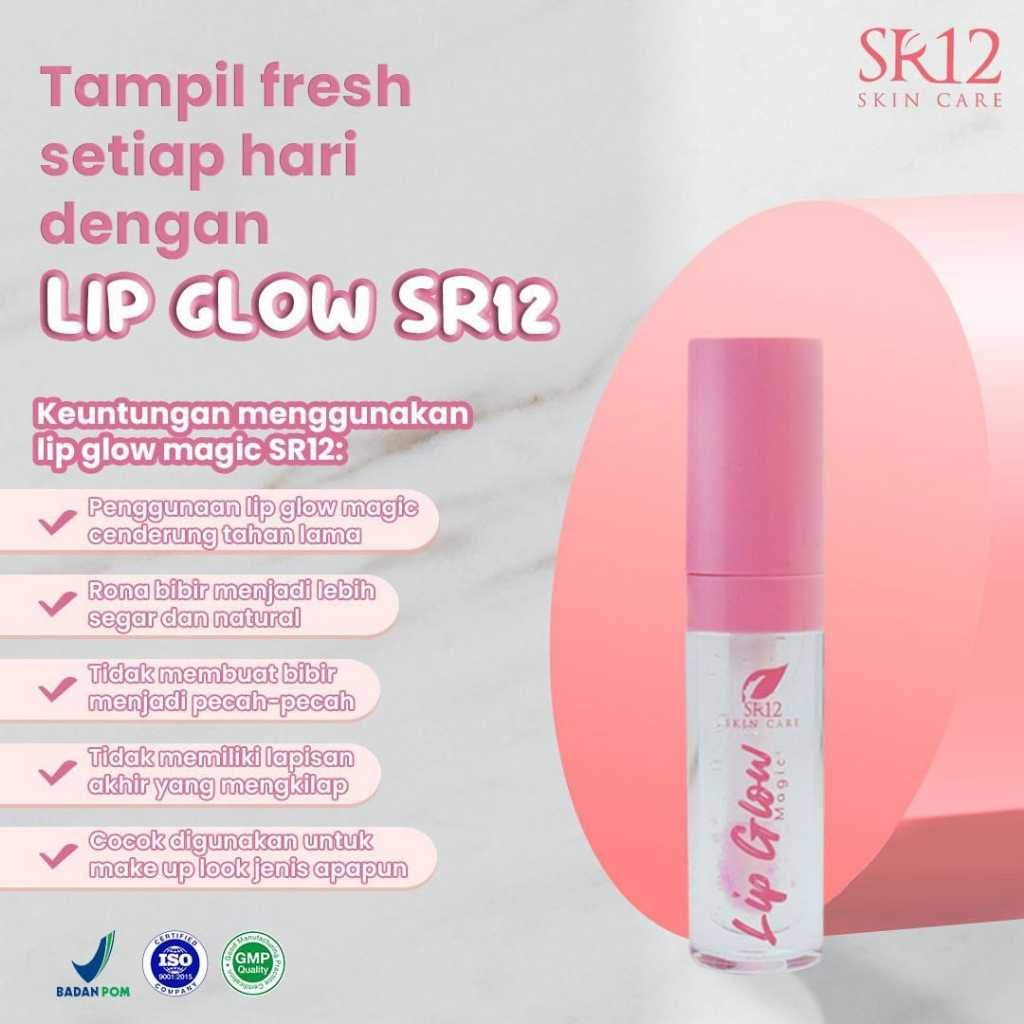 Lip Glow Serum SR12 Melembabkan Bibir Cerah Merona Warna Tahan Lama dan Efek Glossy Halal BPOM