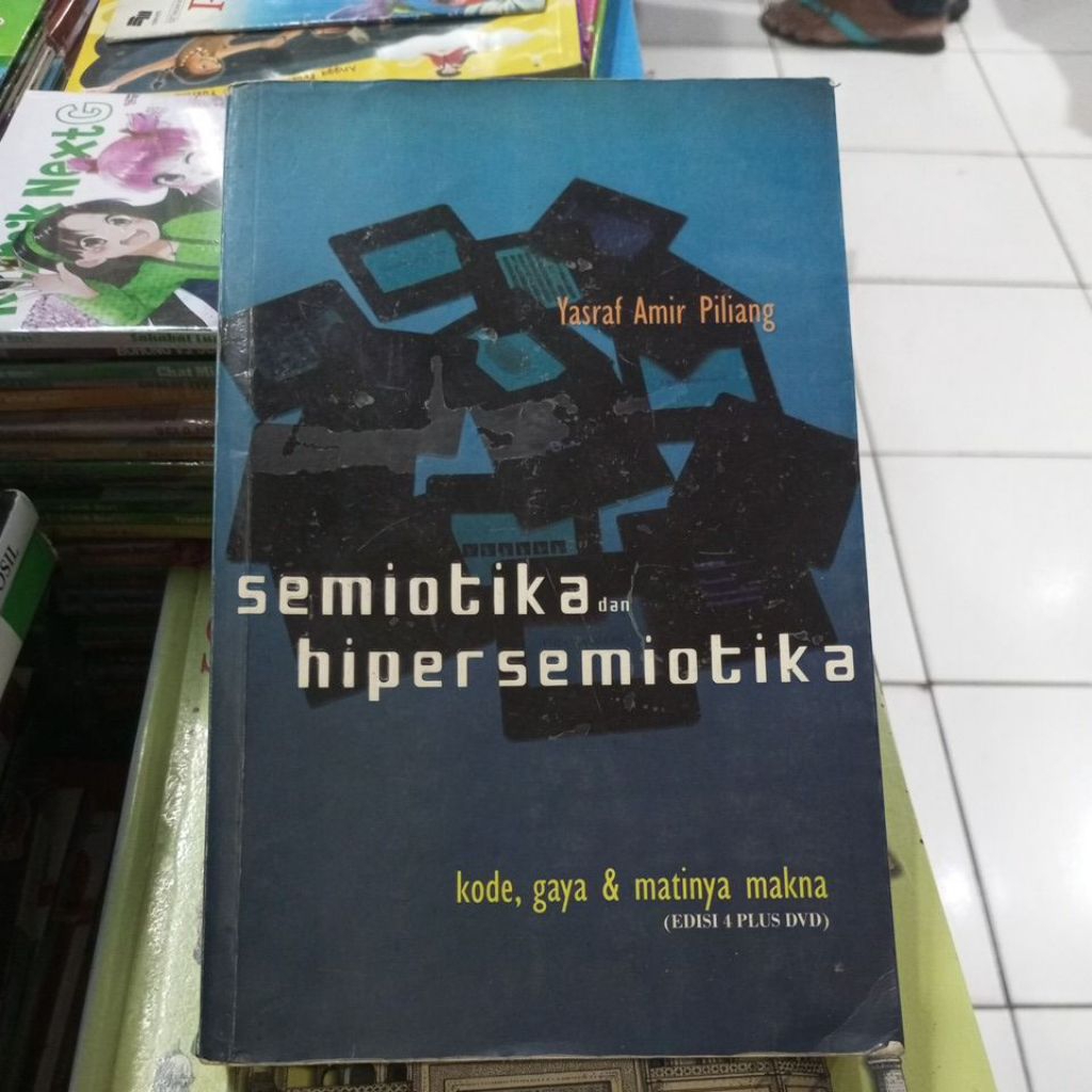 SEMIOTIKA & HIPERSEMIOTIKA YASRAF AMIR PILIANG