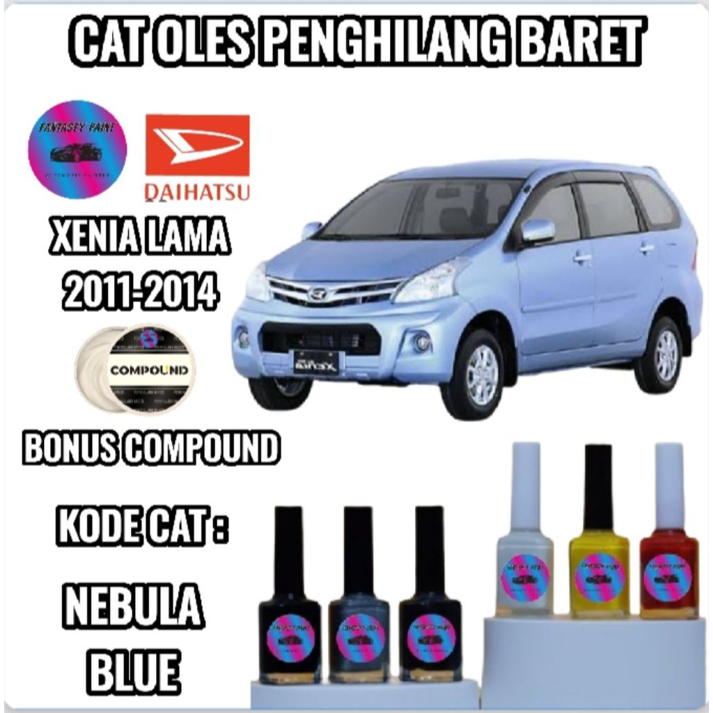 CAT OLES PENGHILANG BARET MOBIL DAIHATSU XENIA 2011,2012,2013,2014 BIRU LANGIT/BLUE BONUS COMPOUND B