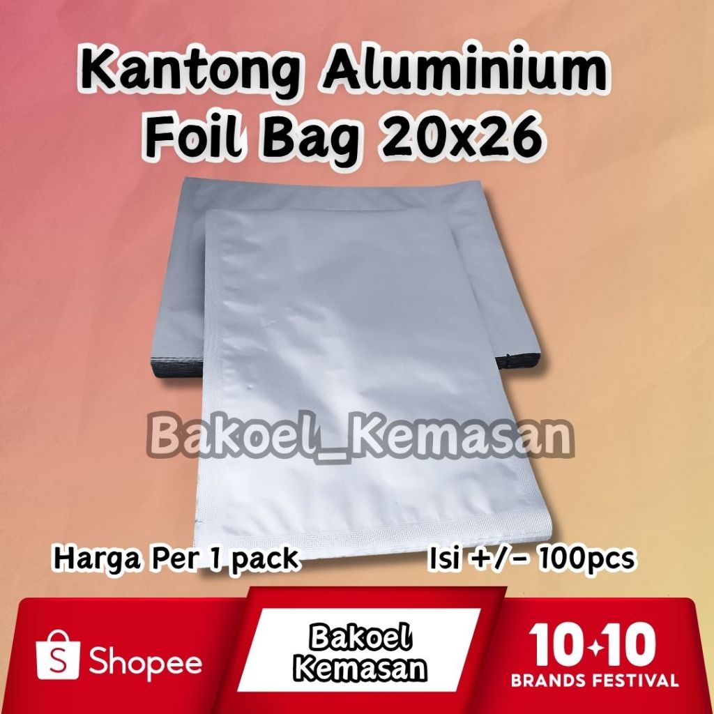 Kemasan Alumunium Full Foil Bag Aluminium 19x26cm 20x26cm / Aluminium Foil Bag 19x26 cm 20x26 cm