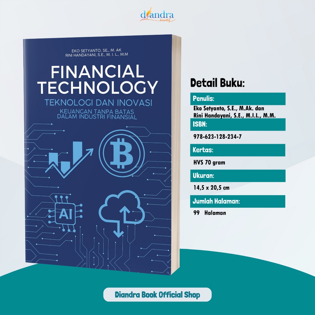 Financial Technology, Teknologi  Dan Inovasi Keuangan Tanpa Batas Dalam Industri Financial