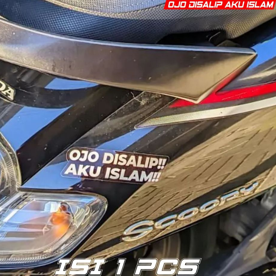 Stiker Motor Ojo disalip Aku Islam Aksesoris Matic Sticker Keren Bukan Printcut Reflective Sheet