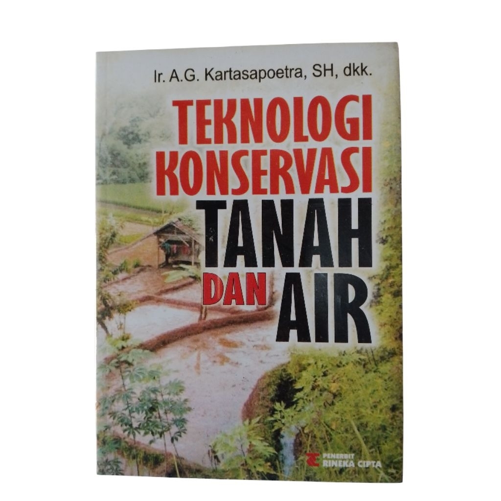 Teknologi Konservasi Tanah Dan Air